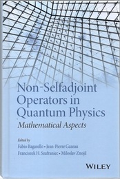 Non-Selfadjoint Operators in Quantum Physics : Mathematical Aspects  