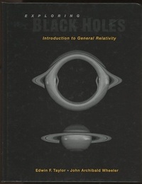 Exploring Black Holes : Introduction to General Relativity : 1st Edition (Hard) (英) 一般相対性理論入門：ブラックホール探査 