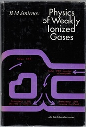 Physics of Weakly Ionized Gases Problems and Solutions 