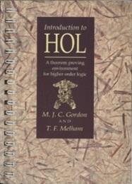 Introduction to HOL A Theorem Proving Environment for Higher-Order Logic 