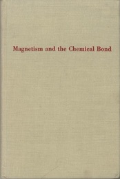 Magnetism and the Chemical Bond  