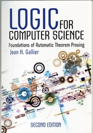 Logic for Computer Science (2nd Edition) Foundations of Automatic Theorem Proving 