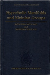 Hyperbolic Manifolds and Kleinian Groups (英) 双曲的多様体とクライン群 