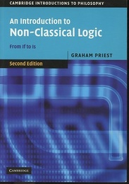 An Introduction to Non-Classical Logic : 2nd Edition (Soft) From If to Is 