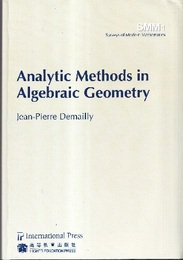 Analytic Methods in Algebraic Geometry  