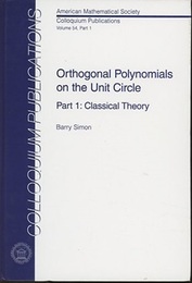Orthogonal Polynomials on the Unit Circle : Part. 1-2 (Hard) (1) Classical Theory (2) Spectral Theory (英) 単位円上の直交多項式