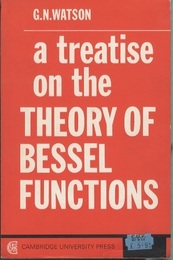 A Treatise on the Theory of Bessel Functions : 2nd Edition (Soft)  