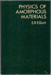 Physics of Amorphous Materials (Hard)  