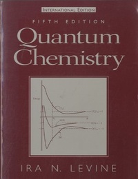 Quantum Chemistry : international edition 5th Edition (Soft)  