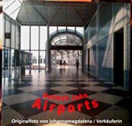 Helmut Jahn : Airports  