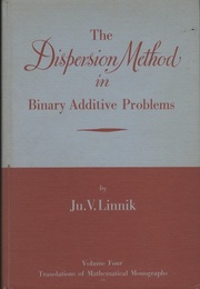The Dispersion Method in Binary Additive Problems  