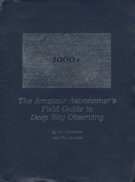 The Amateur Astronomer’s Field Guide to Deep Sky Observing  