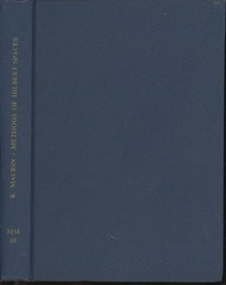 Methods of Hilbert Spaces : 2nd Edition Revised  