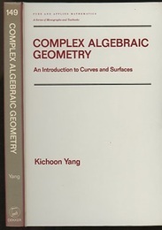 Complex Algebraic Geometry An Introduction to Curves and Surfaces 