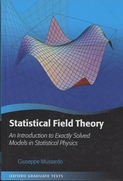 Statistical Field Theory (Hard) An Introduction to Exactly Solved Models in Statistical Physics 