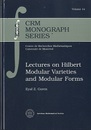Lectures on Hilbert Modular Varieties and Modular Forms  