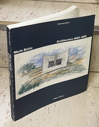 Mario Botta Architecture 1960-1985 (Soft) (英) マリオ・ボッタ 1960-1985 