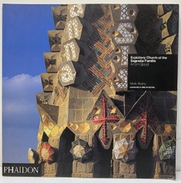 Expiatory Church of the Sagrada Familia Antoni Gaudi 