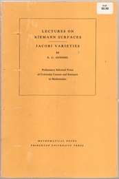Lectures on Riemann Surfaces : Jacobi Varieties (Soft) Preliminary Informal Notes of University Courses and Seminars in Mathematics 