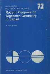 Recent Progress of Algebraic Geometry in Japan  