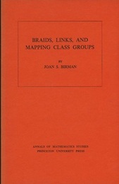 Braids, Links, and Mapping Class Groups Based on lecture note by James Cannon (英) 組みひも群・絡み目群・写像類群