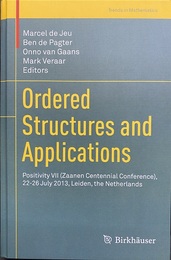 Ordered Structures and Applications (Hard) Positivity VII (Zaanen Centennial Conference), 22-26 July 2013, Leiden, the Netherlands 