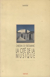 La Cite de La Musique : Paris-La-Villette (仏) シテ・ドゥ・ラ・ミュジック (音楽都市) 