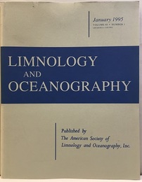 Limnology and Oceanography  Vol.40~49 Vol.40~46/＃1-8（42/＃5Ⅰ‐Ⅱ：44/＃2Ⅰ‐Ⅱ）、47/＃1-6、48/＃1-5（1Ⅰ‐Ⅱ）、49/＃1　71冊 Membership Directory 1995-1996/1996-1997/1997-1998/1998-1999/2000-2001/2002-2003　6冊