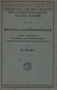 Denken und Darstellung :  Logik und Werte Dingliches und Menschliches in Mathematik und Naturwissenschaften. 