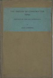 The Theory of Constructive Types Principles of Logic and Mathematics 