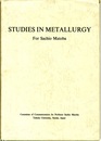 Studies in Metallurgy for Sachio Matoba (的場幸雄) to commemorate his achivement as Professor of Tohoku University 