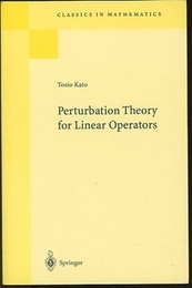 Perturbation Theory for Linear Operators : 2nd Edition (Soft) (英) 線形作用素の摂動論（行列の摂動） 