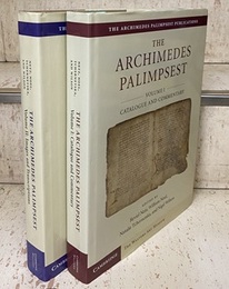 The Archimedes Palimpsest : Vol. 1-2 (1) Cataloggue and Commentary (2) Images and Transcriptions (英) アルキメデス・パリンプセスト