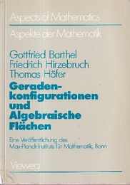 Geradenkonfigurationen und Algebraische Flachen Eine Veroffentlichung des Max-Planck-Institus fur Mathematik, Bonn 