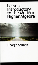 Lessons Introductory to the Modern Higher Algebra : 4th Edition (Soft)  