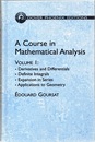 A Course in Mathematical Analysis : Vol. 1 (Hard) Derivatives and Differentials, Definite Integrals, Expansion in Series, Applications to Geometry 