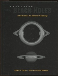 Exploring Black Holes : Introduction to General Relativity : 1st Edition (Hard) (英) 一般相対性理論入門：ブラックホール探査 