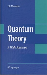 Quantum Theory : A Wide Spectrum (Soft)  