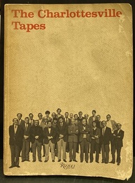 The Charlottesville Tapes Transcript of the Conference at the University of Virginia School of Architecture, Charlottesville, Virginia, November 12 and 13, 1982 