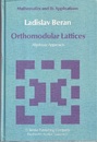 Orthomodular Lattices : Algebraic Approach (Hard)  