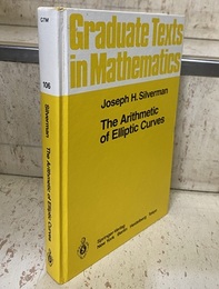 The Arithmetic of Elliptic Curves : 1st Edition (Hard)  