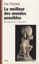 Le Meilleur des Mondes Possibles Mathematiques et Destinee 