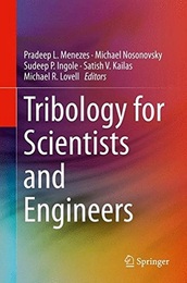 Tribology for Scientists and Engineers (Hard) From Basics to Advanced Concepts (英) 科学者・技術者のためのトライボロジー