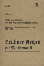Uber Unendliche Lineare Punktmannigfaltigkeiten Arbeiten zur Mengenlehre aus den Jahren 1872-1884 