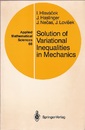 Solution of Variational Inequalities in Mechanics  