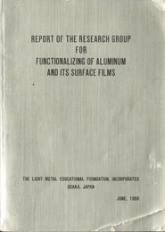 Report of the Research Group for Functionalizing of Aluminum And Its Surface Films 1988  