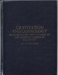 Gravitation and Cosmology (Hard) Principles and Applications of the General Theory of Relativity 
