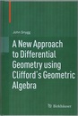 A New Approach to Differential Geometry using Clifford’s Geometric Algebra  