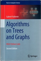 Algorithms on Trees and Graphs : With Python Code : 2nd Edition  