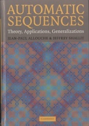Automatic Sequences Theory, Applications, Generalizations 
